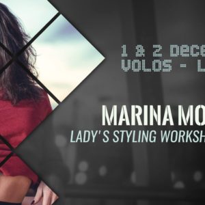 Lady’s Styling Workshops σε Βόλο & Λάρισα by Marina B-Strict!